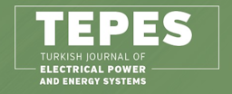 Turkish Journal of Electrical Power and Energy Systems