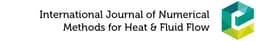 International Journal of Numerical Methods for Heat and Fluid Flow