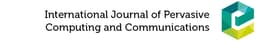 International Journal of Pervasive Computing and Communications