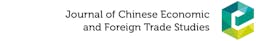 Journal of Chinese Economic and Foreign Trade Studies