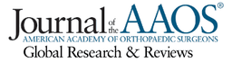 Journal of the American Academy of Orthopaedic Surgeons Global Research and Reviews