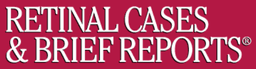 Retinal Cases and Brief Reports